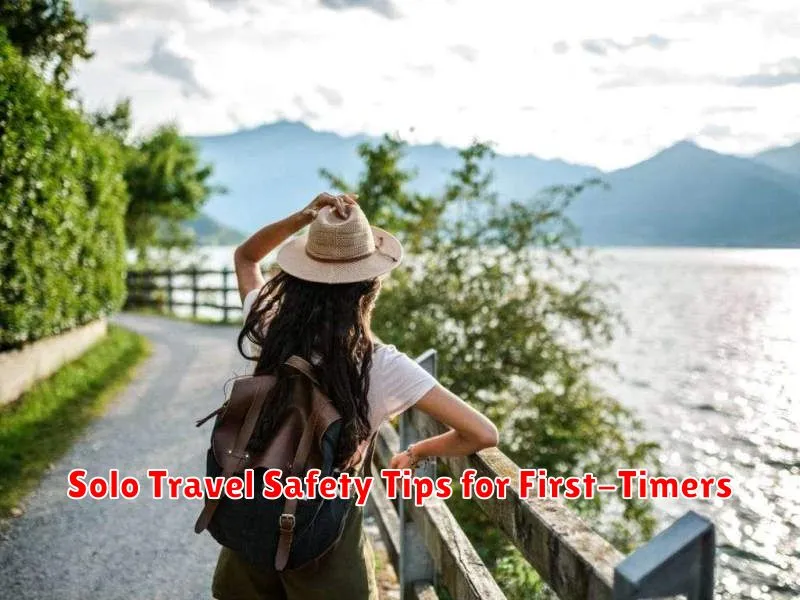 Solo Travel Safety Tips for First-Timers