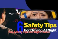 Top Safety Tips for Night Travel
